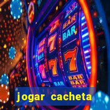 jogar cacheta valendo dinheiro