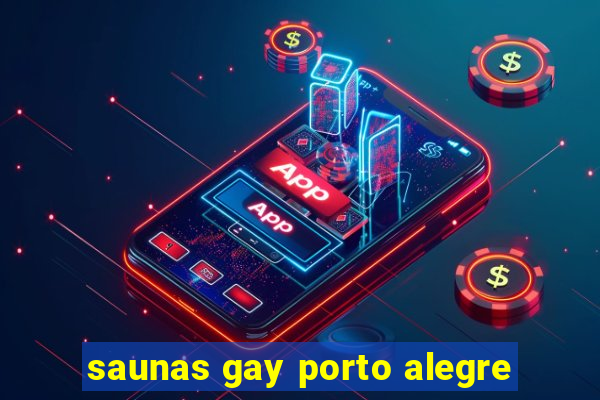 saunas gay porto alegre