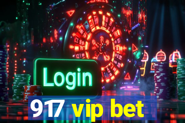 917 vip bet