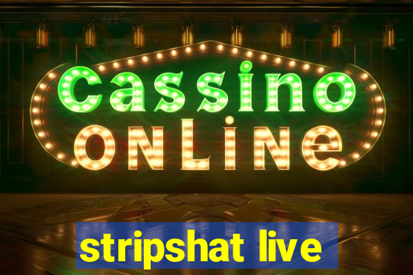 stripshat live