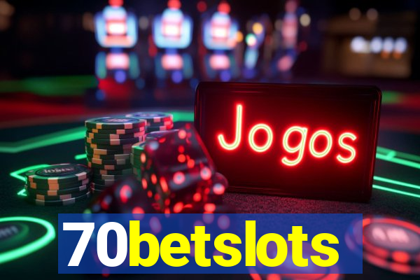 70betslots