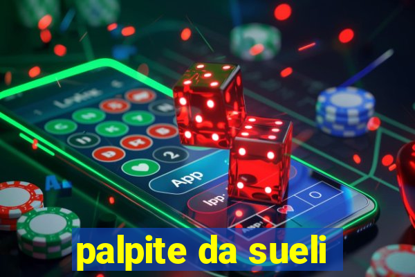 palpite da sueli