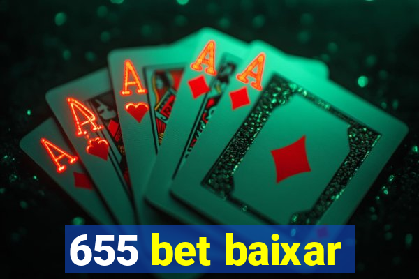 655 bet baixar