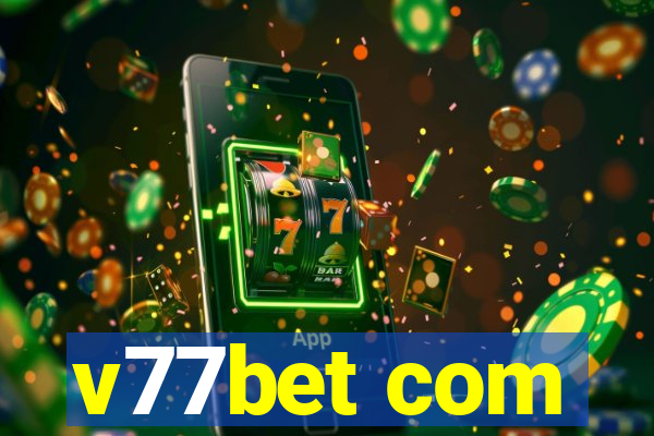 v77bet com