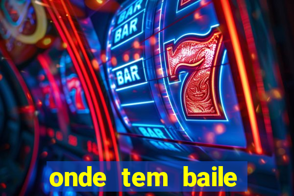 onde tem baile hoje em joinville