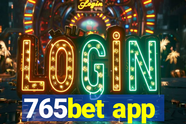 765bet app