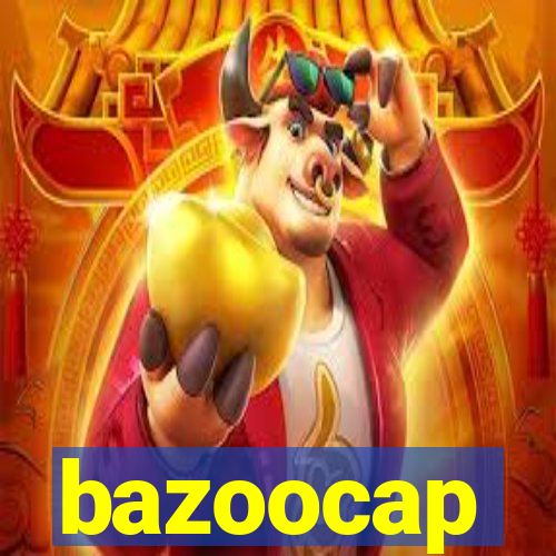 bazoocap