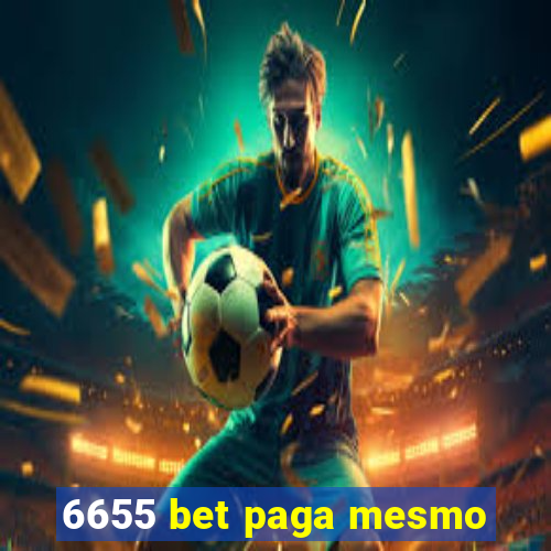 6655 bet paga mesmo