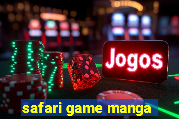 safari game manga