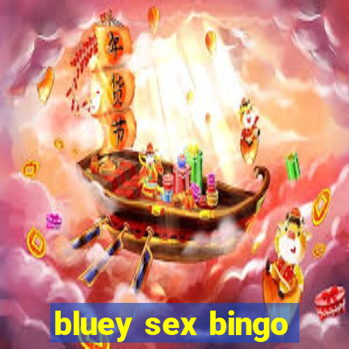 bluey sex bingo