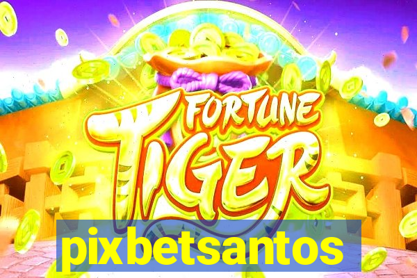 pixbetsantos