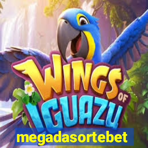 megadasortebet
