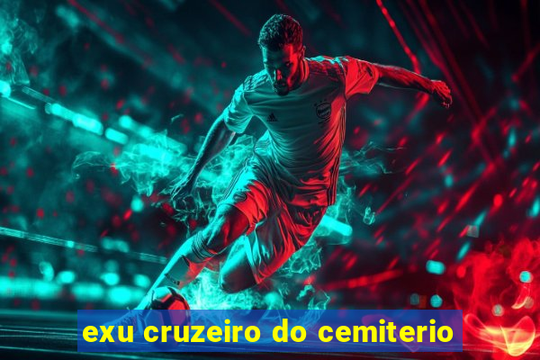 exu cruzeiro do cemiterio