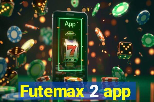 Futemax 2 app