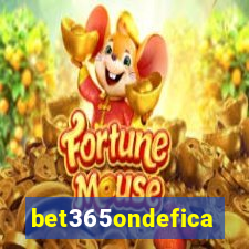 bet365ondefica