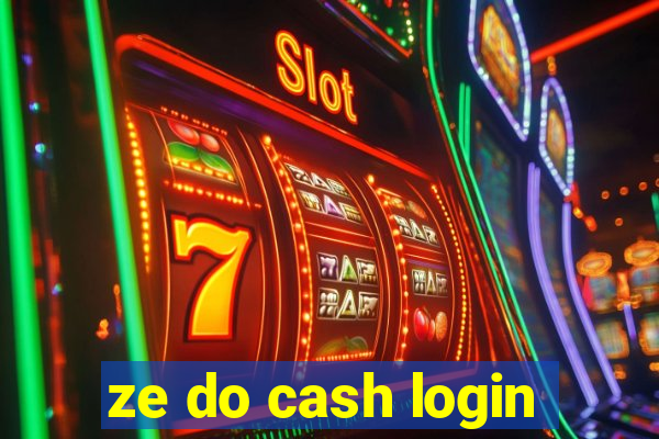 ze do cash login