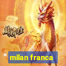 milan franca