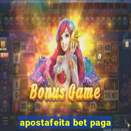 apostafeita bet paga