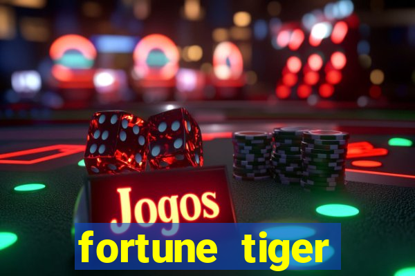 fortune tiger deposito de 5 reais