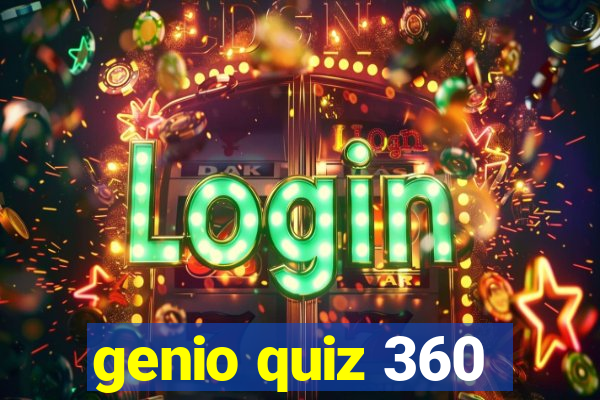 genio quiz 360