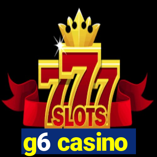 g6 casino