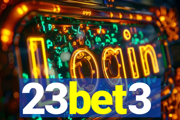 23bet3