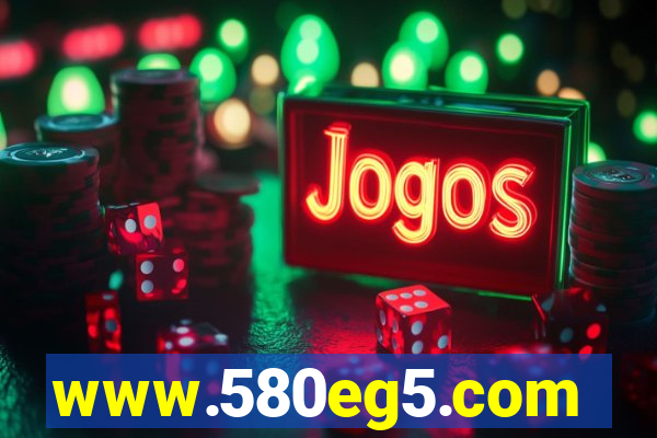 www.580eg5.com
