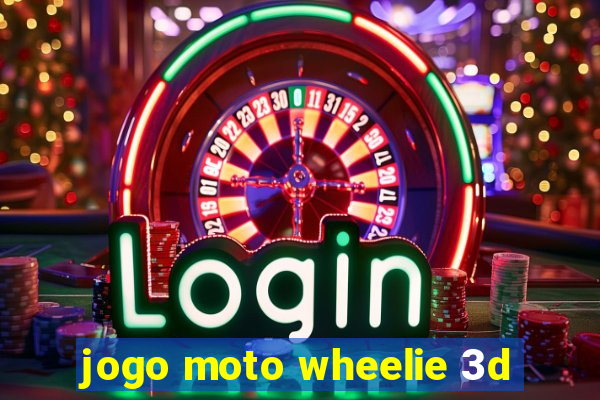 jogo moto wheelie 3d