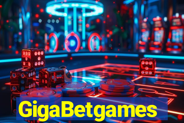 GigaBetgames