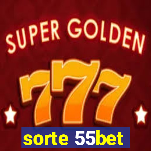 sorte 55bet
