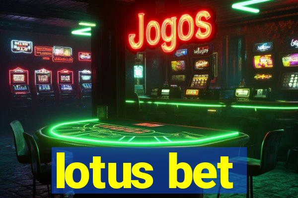lotus bet