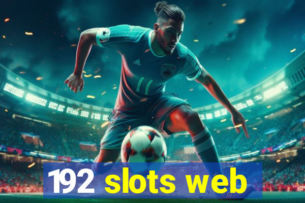 192 slots web