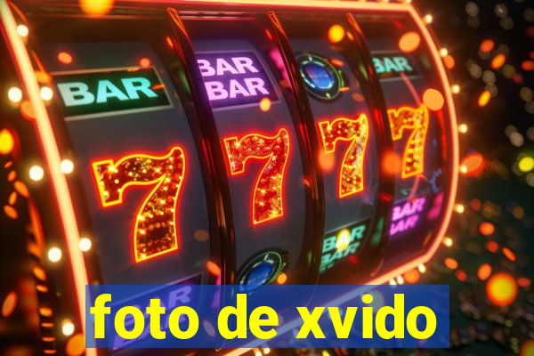 foto de xvido