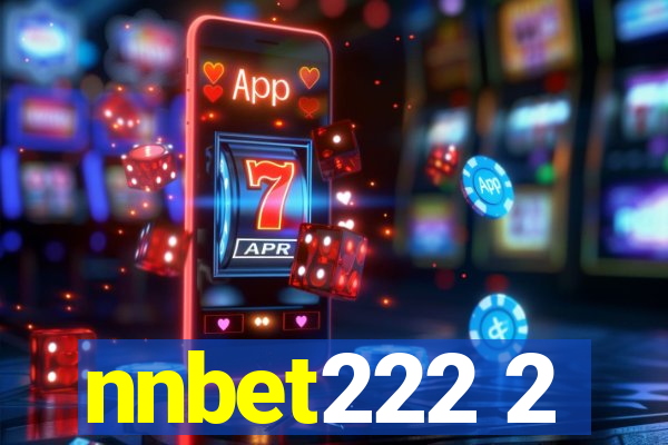 nnbet222 2