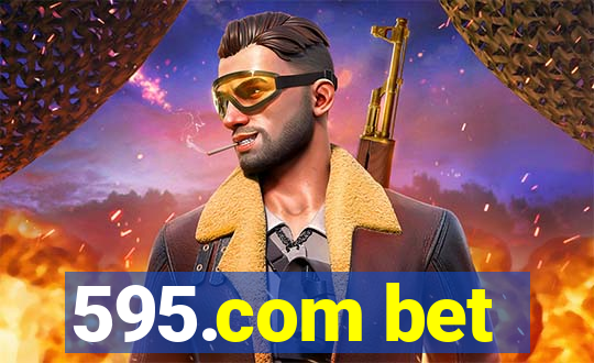 595.com bet