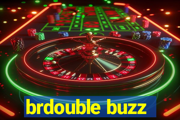 brdouble buzz