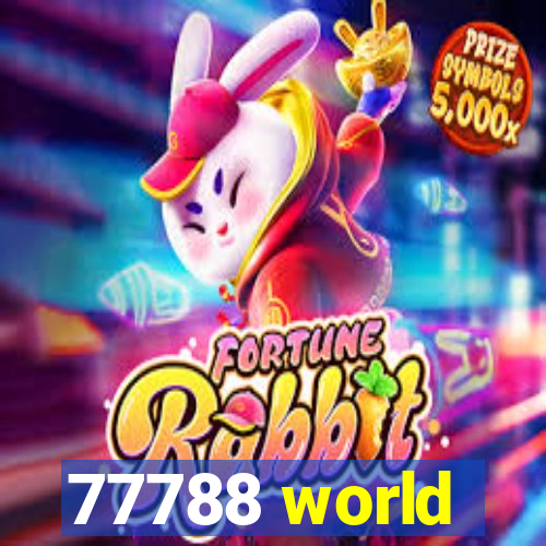 77788 world