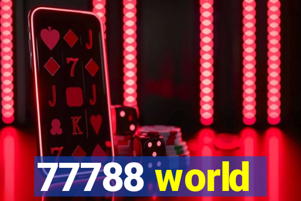 77788 world