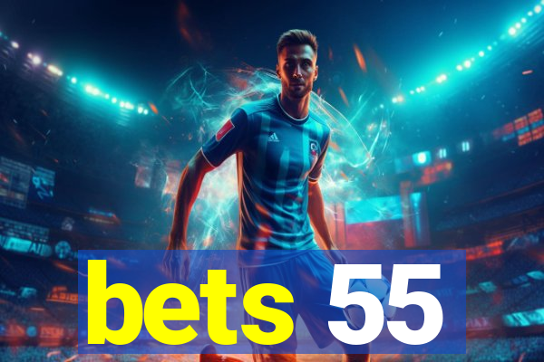 bets 55