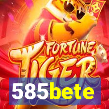 585bete