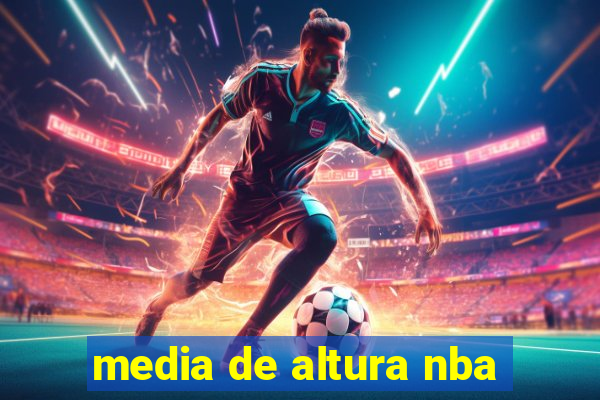 media de altura nba