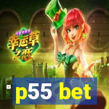 p55 bet