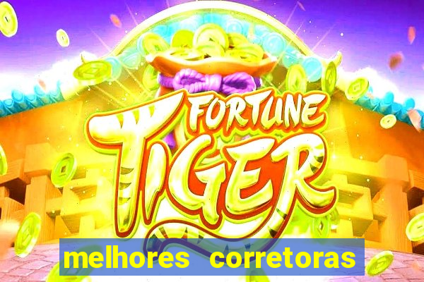 melhores corretoras de valores