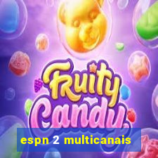 espn 2 multicanais