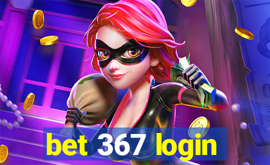 bet 367 login
