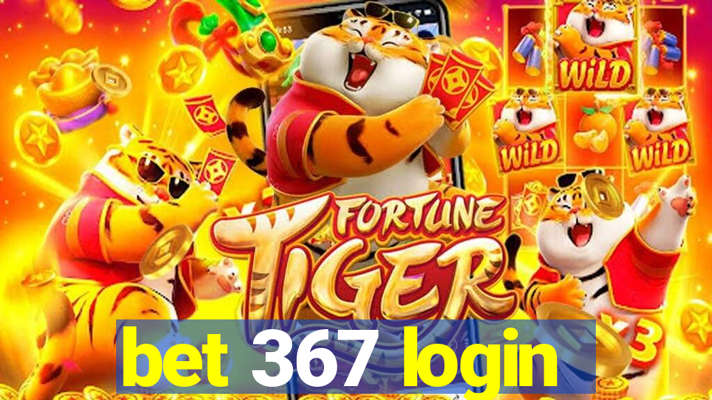 bet 367 login