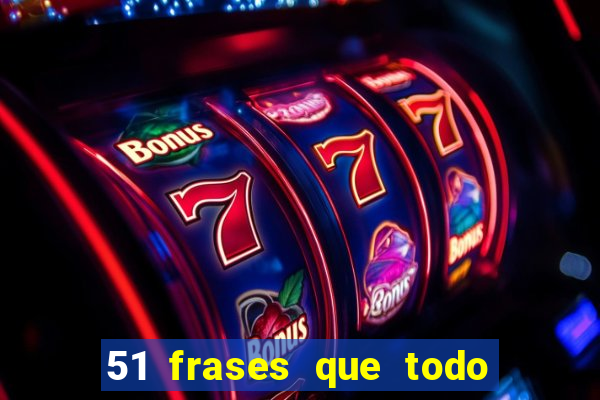 51 frases que todo mineiro fala