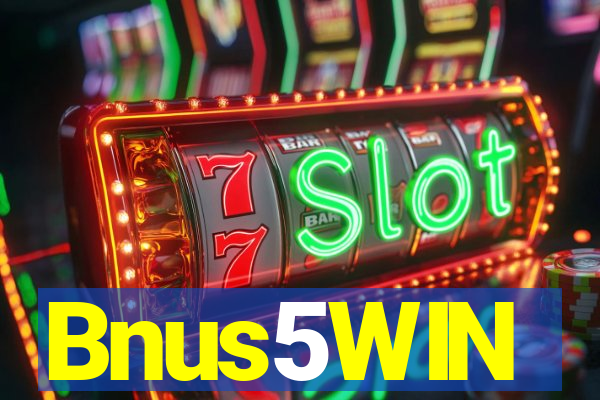 Bnus5WIN