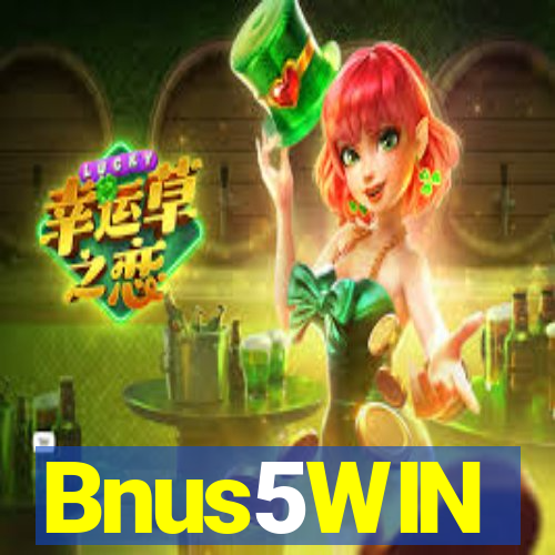 Bnus5WIN