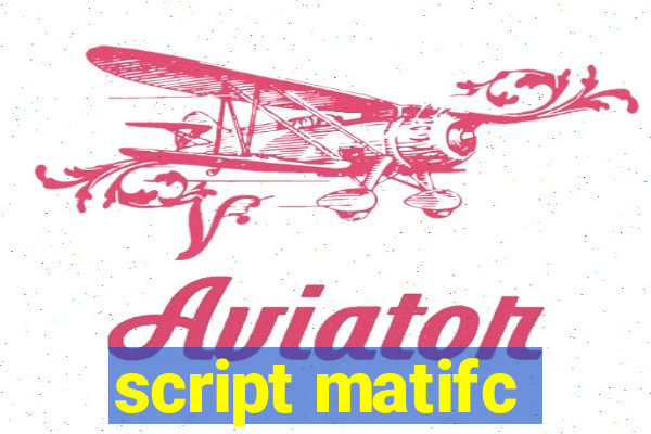 script matifc